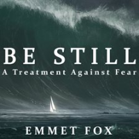 Be_Still__A_Treatment_Against_Fear